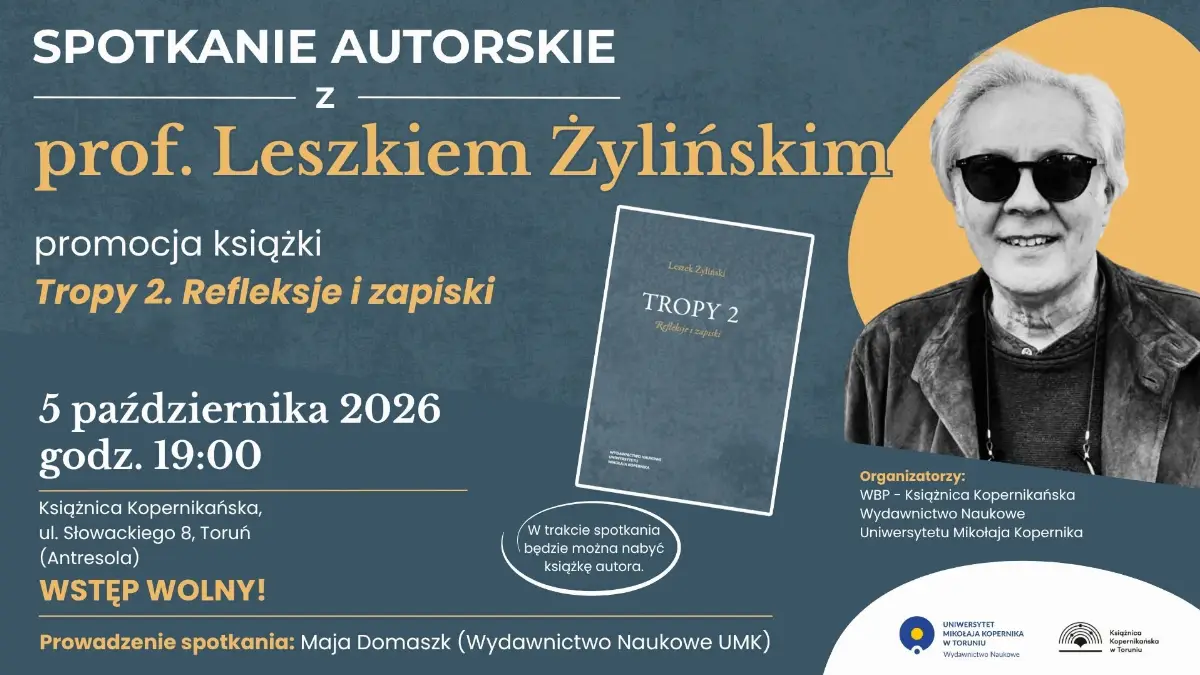 Spotkanie z prof. Leszkiem Żylińskim w Książnicy Kopernikańskiej