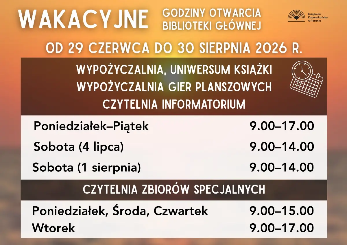 Godziny otwarcia Biblioteki Głównej Książnicy Kopernikańskiej w czasie wakacji