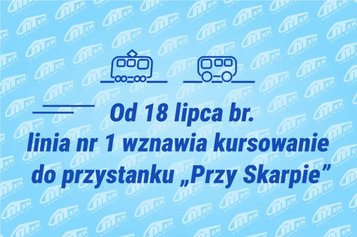 Przywrócenie kursów linii nr 1 do przystanku „Przy Skarpie” od 18 lipca