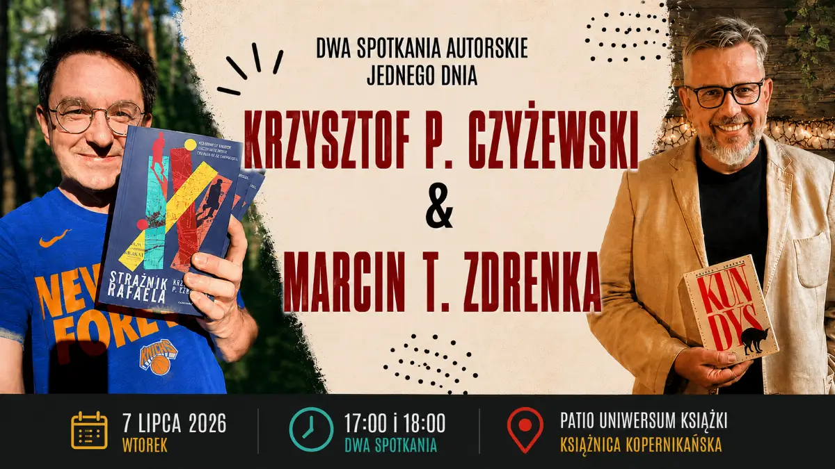 Spotkania literackie w Książnicy: Marcin T. Zdrenka i Krzysztof P. Czyżewski