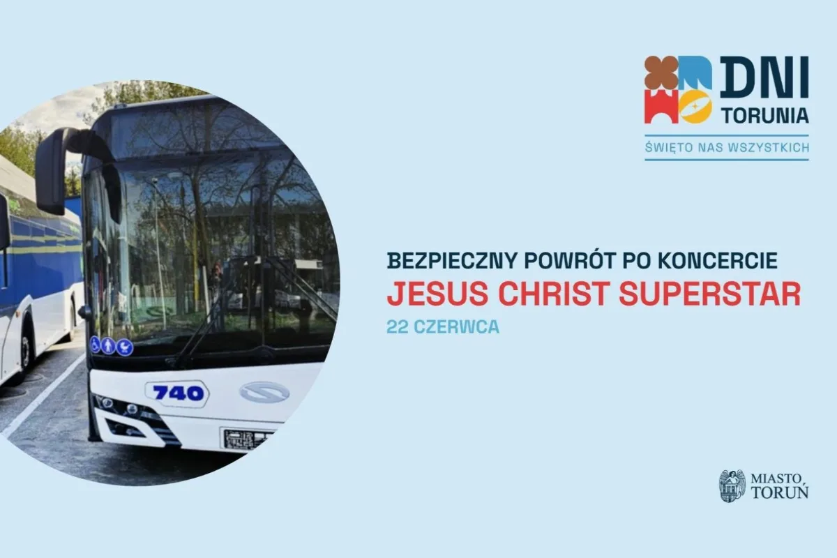 Dodatkowe autobusy nocne po koncercie „JESUS CHRIST SUPERSTAR”
