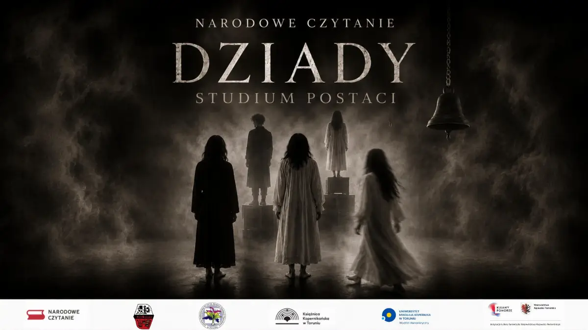 5 września: Narodowe Czytanie - Dziady. Studium postaci