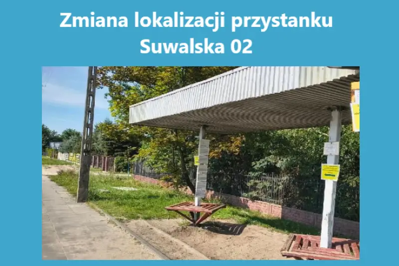 Zmiana lokalizacji przystanku autobusowego Suwalska 02