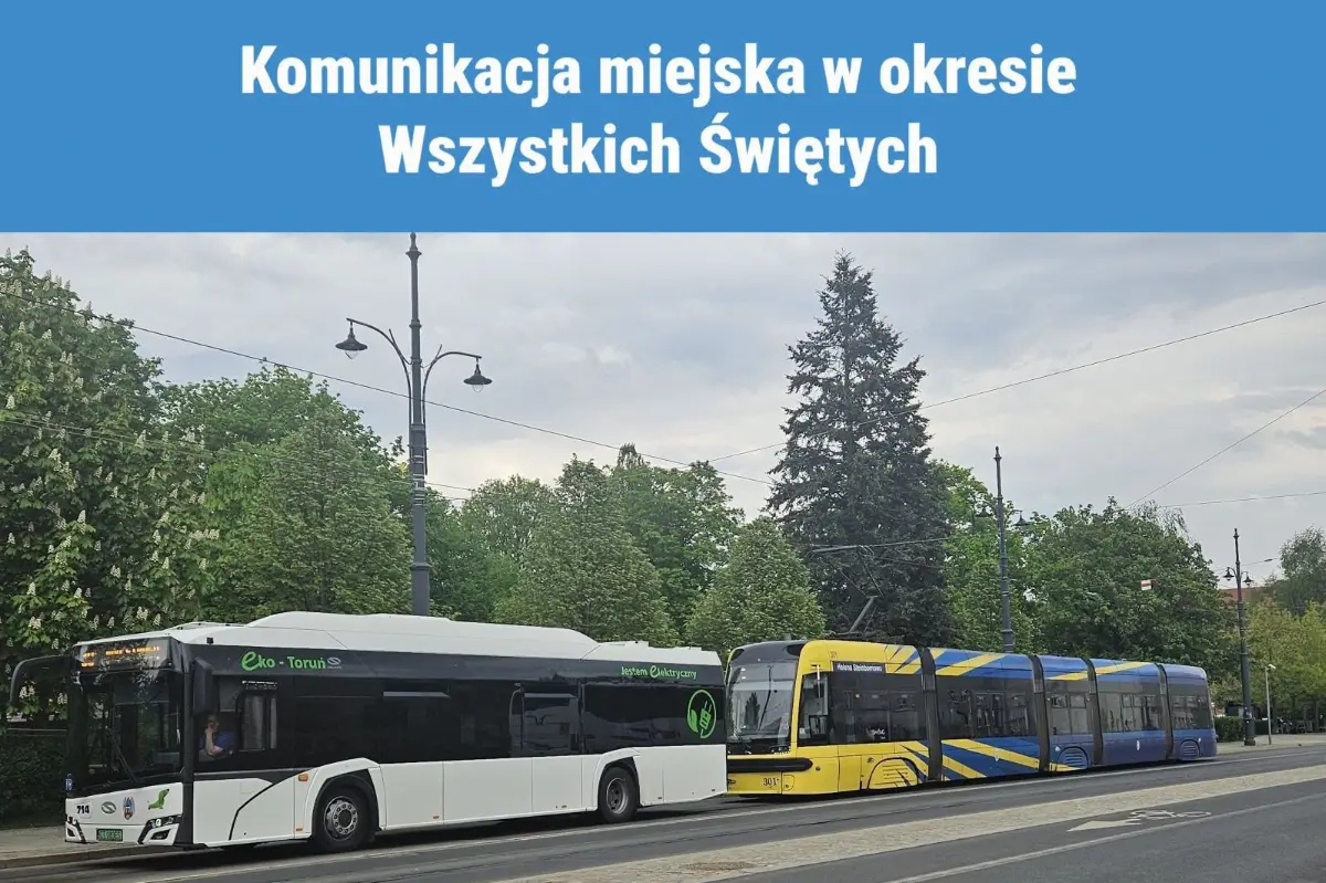Zmiany w komunikacji miejskiej w Toruniu na okres Wszystkich Świętych