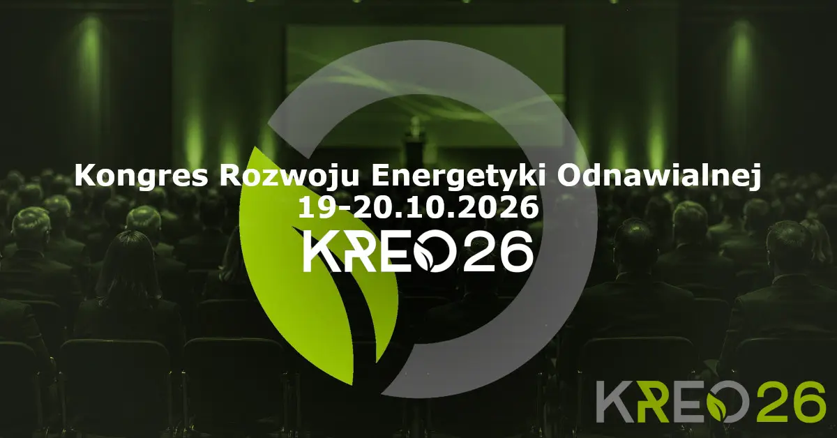 Kongres Rozwoju Energetyki Odnawialnej KREO26 w Toruniu