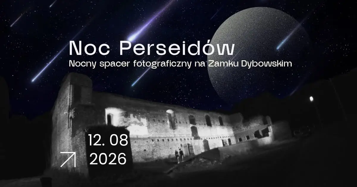 Obserwacja częściowego zaćmienia Słońca i Noc Perseidów na Zamku Dybowskim